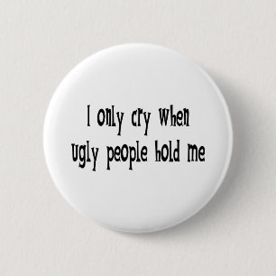 Badge Rond 5 Cm Des gens moches
