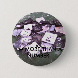 Badge Rond 5 Cm des smashedscales, je suis PLUS QU'UN NOMBRE !