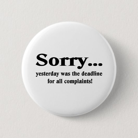 Badge Rond 5 Cm Désolé (Devant)