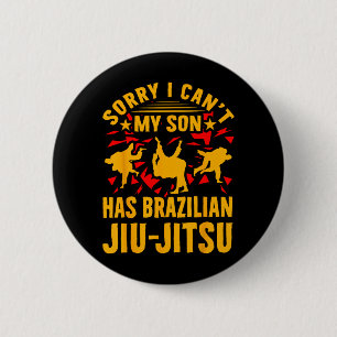 Badge Rond 5 Cm Désolé je ne peux pas mon fils a du Jiu-Jitsu brés