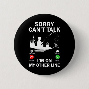 Badge Rond 5 Cm Désolé, je ne peux pas parler, je suis sur mon aut
