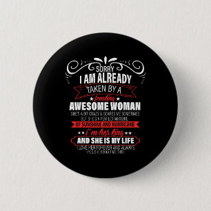 Badge Rond 5 Cm Désolé, je suis déjà prise la Saint Valentin
