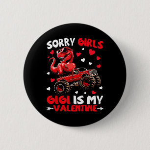 Badge Rond 5 Cm Désolé les filles Gigi est mon dinosaure monstre d