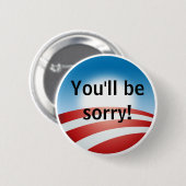 Badge Rond 5 Cm Désolé, Obama (Devant & derrière)