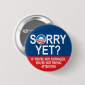 Badge Rond 5 Cm Désolé ? Produits anti-Obama (Devant & derrière)