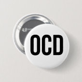 Badge Rond 5 Cm Désordre obsessionnel d'OCD (Devant & derrière)
