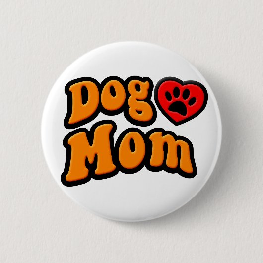 Badge Rond 5 Cm Dessin de maman de chien super (Devant)