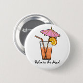 Badge Rond 5 Cm Détendez au maximum ! (Devant & derrière)