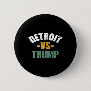 Badge Rond 5 Cm Detroit contre Trump Élection 2024 Anti-trump Vote