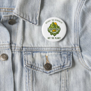 Badge Rond 5 Cm Détruisez Le Patriarcat Et Non La Planète