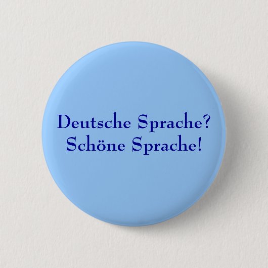 Badge Rond 5 Cm Deutsche Sprache ? Schöne Sprache ! (Devant)