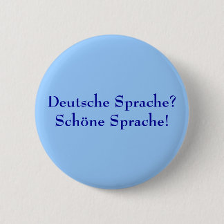 Badge Rond 5 Cm Deutsche Sprache ? Schöne Sprache !