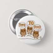 Badge Rond 5 Cm Deux à aussi (Devant & derrière)