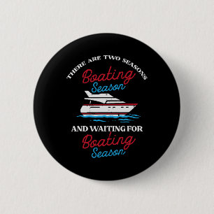 Badge Rond 5 Cm Deux Saisons Bateau Funny Yacht Mème Capitaine Hom