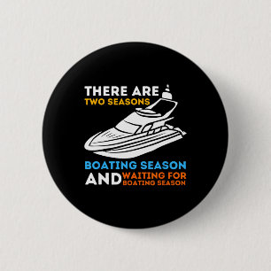 Badge Rond 5 Cm Deux Saisons De Bateau - Funny Boat Capitaine Et B