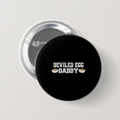 Badge Rond 5 Cm Deviled Egg Daddy - Funny Thanksgiving Deviled Egg (Devant & derrière)