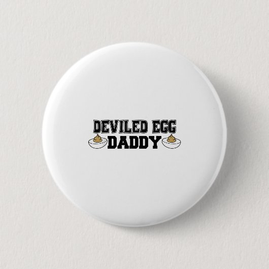 Badge Rond 5 Cm Deviled Egg Daddy - Funny Thanksgiving Deviled Egg (Devant)