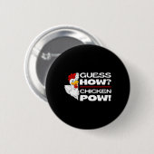 Badge Rond 5 Cm Devinez comment le poulet Pow blagues de poulets d (Devant & derrière)
