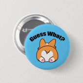 Badge Rond 5 Cm Devinez quel Humour Corgi Butt (Devant & derrière)