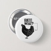 Badge Rond 5 Cm Devinez Quoi ? Beurre De Poulet ! (Devant & derrière)