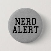 Badge Rond 5 Cm Devis drôle d'alerte nerd (Devant)