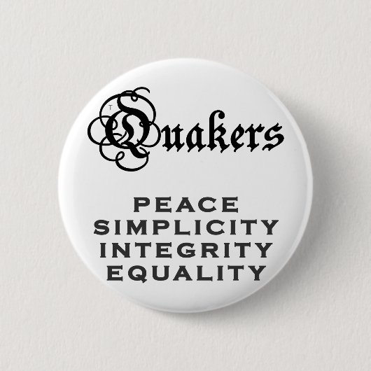 Badge Rond 5 Cm Devise de quaker (Devant)