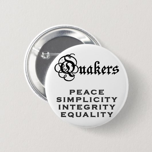 Badge Rond 5 Cm Devise de quaker (Devant & derrière)