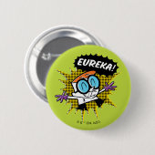 Badge Rond 5 Cm Dexter "Eureka !" Graphique de légende demi-ton (Devant & derrière)