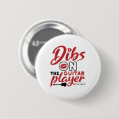 Badge Rond 5 Cm Dibs sur le joueur de guitare (Devant & derrière)