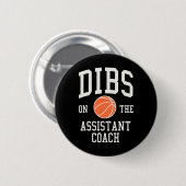 Badge Rond 5 Cm Dibs sur l'entraîneur adjoint de basket-ball femme (Devant & derrière)