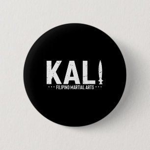 Badge Rond 5 Cm Dicton Vintage Kali Entraînement aux arts martiaux
