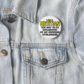 Badge Rond 5 Cm Diététiste...Intelligence supérieure (En situation)