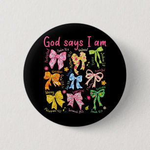 Badge Rond 5 Cm Dieu Dit Que Je Suis Coquette Bow Floral Christian