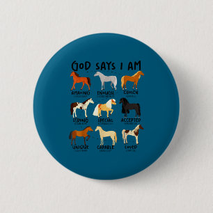 Badge Rond 5 Cm Dieu dit que je suis des chevaux femmes chrétienne