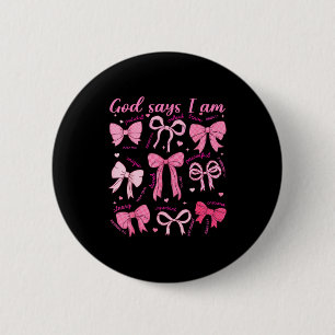 Badge Rond 5 Cm Dieu dit que je suis une fille chrétienne adolesce