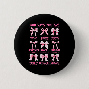 Badge Rond 5 Cm Dieu dit que vous êtes chrétien biblique rose coqu