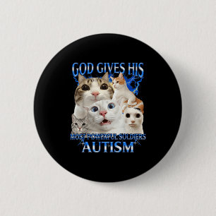 Badge Rond 5 Cm Dieu donne aux soldats les plus puissants la sensi