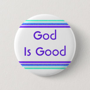 Badge Rond 5 Cm Dieu est bon