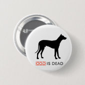 Badge Rond 5 Cm Dieu est insigne mort (Devant & derrière)