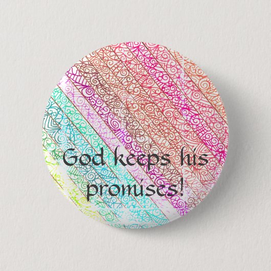 Badge Rond 5 Cm "Dieu Garde Ses Promesses !" Bouton arc-en-ciel (Devant)