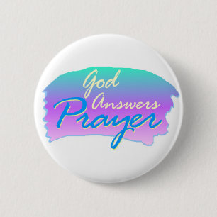 Badge Rond 5 Cm Dieu répond à la conception chrétienne de priè