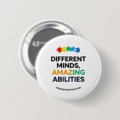 Badge Rond 5 Cm Different Minds Amazing Abilities Awareness Art (Devant & derrière)