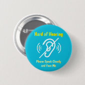 Badge Rond 5 Cm difficile à entendre (Devant & derrière)
