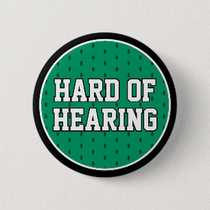 Badge Rond 5 Cm Difficile à entendre Vert Sporty Varsity Deafness