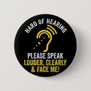 Badge Rond 5 Cm Difficile d'oreille ASL Audience Défenseurs Sourds