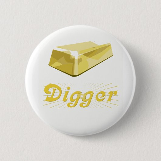 Badge Rond 5 Cm Digger d'or (Devant)