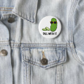 Badge Rond 5 Cm Dill Avec Il Dill Dill Picket Pun (En situation)