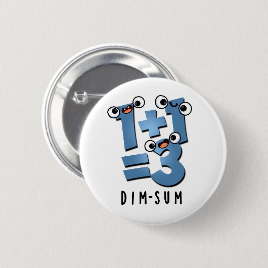 Badge Rond 5 Cm Dim Sum Funny Mathématiques jeu alimentaire (Devant & derrière)