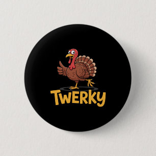 Badge Rond 5 Cm Dinde de danse drôle de Thanksgiving Twerky Pun 
