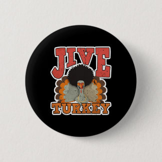 Badge Rond 5 Cm Dindon Jive - Cadeaux Rétro Années 70 - Vintage 70